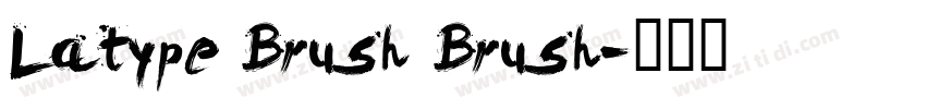 Latype Brush Brush字体转换